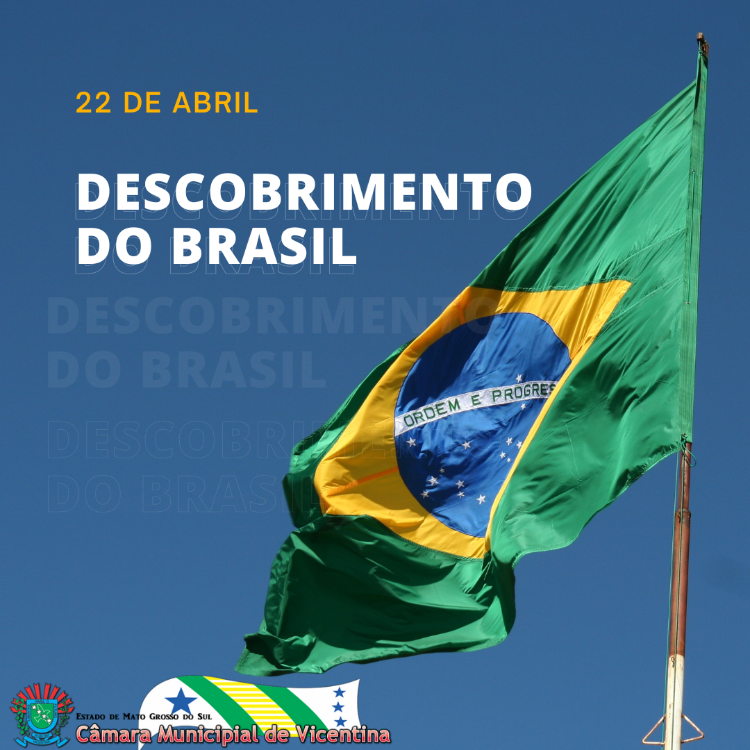22 de Abril – Dia do descobrimento do Brasil